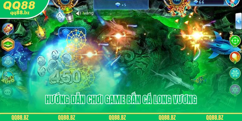 Hướng dẫn chơi game bắn cá Long Vương QQ88 đơn giản nhất