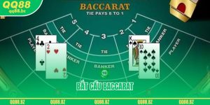 Bật Mí Phương Pháp Bắt Cầu Baccarat QQ88 Chuẩn Nhất 2024